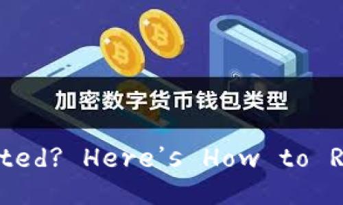 且的
TP Wallet Accidentally Deleted? Here’s How to Recover Your Crypto Assets!